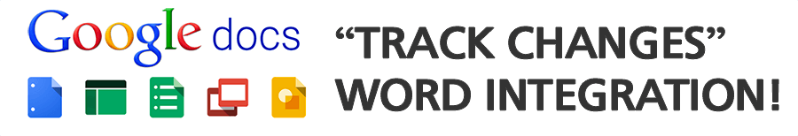 Google Docs Has Full 'Track Changes' Word Integration 1 trackchanges 1 - UpCurve Cloud