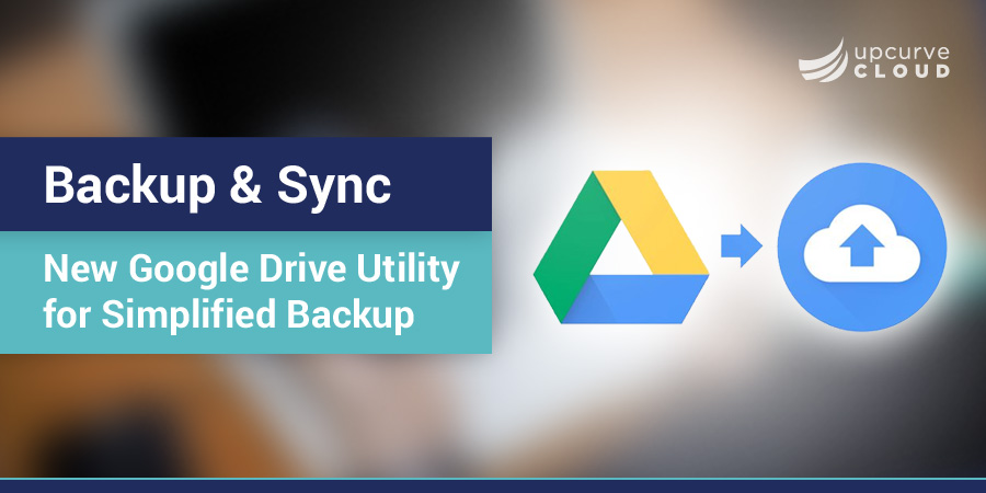google drive backup and sync download